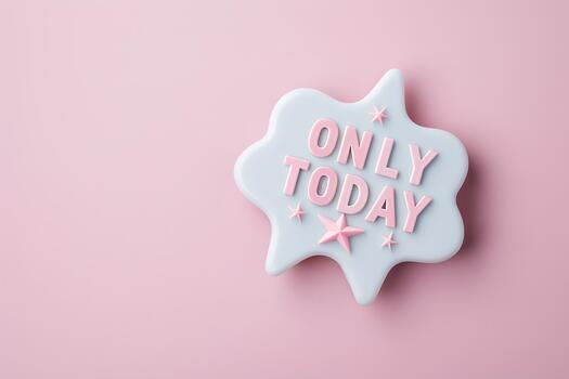 Notice emphasizing a special event with a starburst and the text Only Today set against a simple white background. The message is clear and easy to read, drawing attention to the time-sensitive offer photo