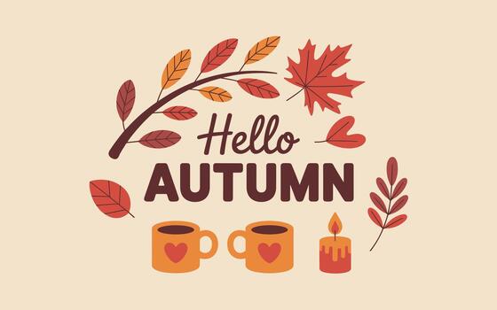 Hello Autumn text with leaves mugs and candle fall vector