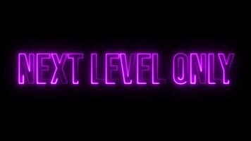 Nästa nivå endast, neon glöd färgrik text animering på svart bakgrund video