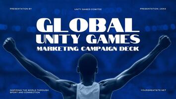 Global Unity Games Marketing Campaign Deck Presentation template
