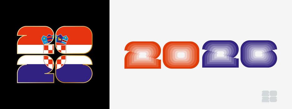 Year 2026 with flag of Croatia and in color palate of Croatia flag. Happy New Year 2026 in two different style. vector