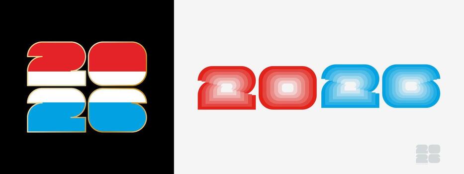 Year 2026 with flag of Luxembourg and in color palate of Luxembourg flag. Happy New Year 2026 in two different style. vector