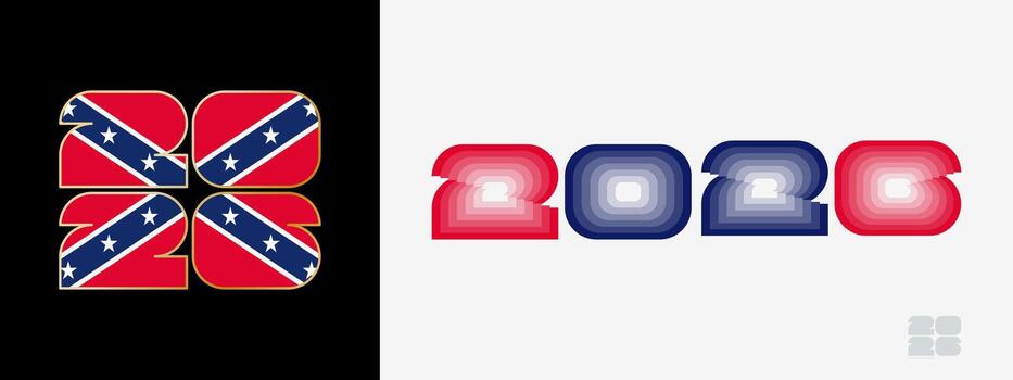 Year 2026 with flag of Confederate and in color palate of Confederate flag. Happy New Year 2026 in two different style. vector