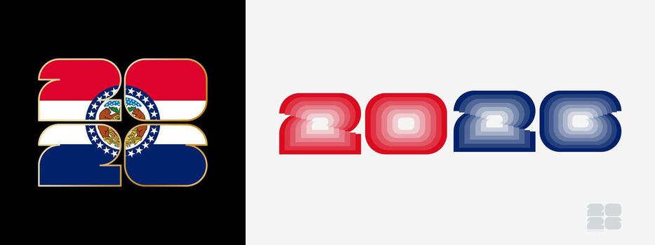 Year 2026 with flag of Missouri and in color palate of Missouri flag. Happy New Year 2026 in two different style. vector