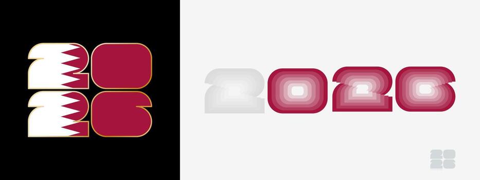 Year 2026 with flag of Qatar and in color palate of Qatar flag. Happy New Year 2026 in two different style. vector