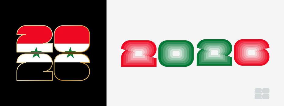 Year 2026 with flag of Syria and in color palate of Syria flag. Happy New Year 2026 in two different style. vector