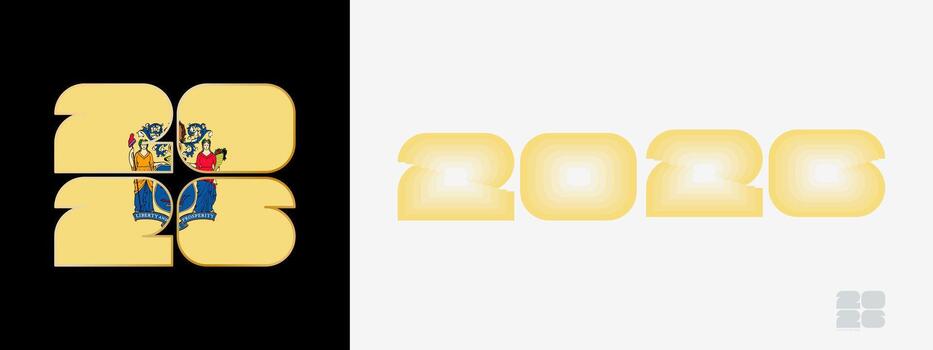 Year 2026 with flag of New Jersey and in color palate of New Jersey flag. Happy New Year 2026 in two different style. vector
