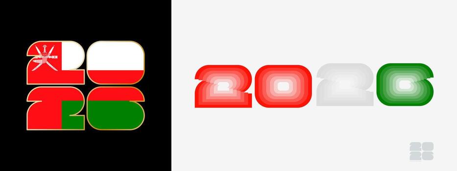 Year 2026 with flag of Oman and in color palate of Oman flag. Happy New Year 2026 in two different style. vector