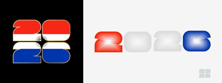 Year 2026 with flag of Paraguay and in color palate of Paraguay flag. Happy New Year 2026 in two different style. vector