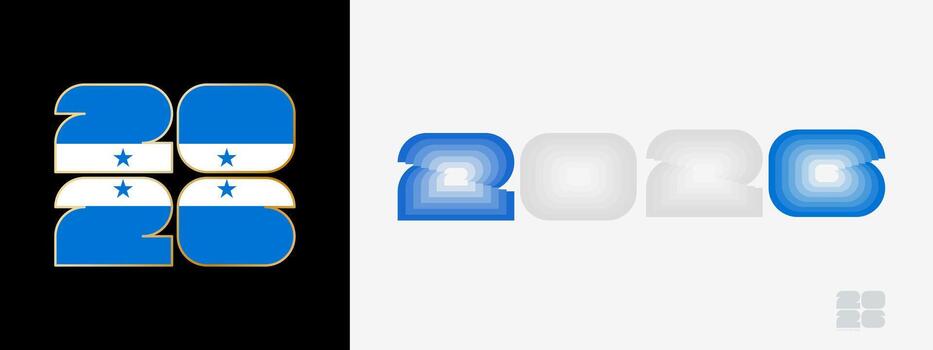 Year 2026 with flag of Honduras and in color palate of Honduras flag. Happy New Year 2026 in two different style. vector