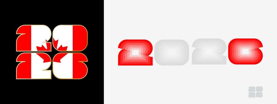 Year 2026 with flag of Canada and in color palate of Canada flag. Happy New Year 2026 in two different style. vector
