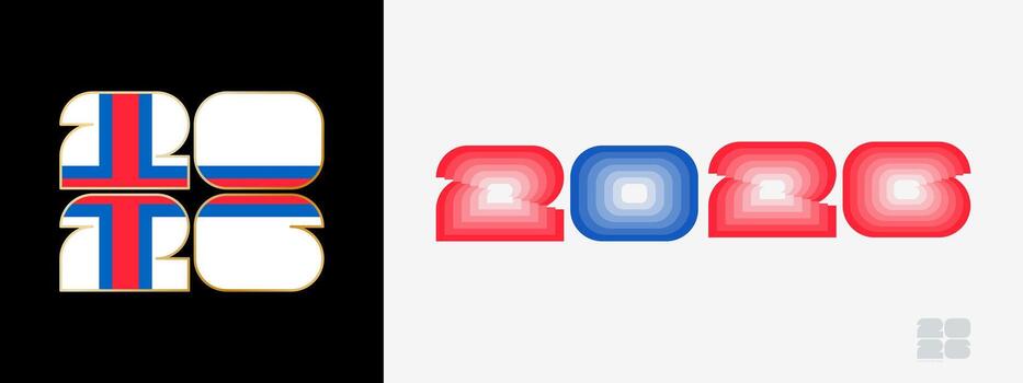 Year 2026 with flag of Faroe Islands and in color palate of Faroe Islands flag. Happy New Year 2026 in two different style. vector