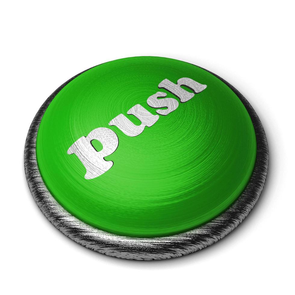 premere la parola sul pulsante verde isolato su bianco foto