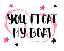 voi galleggiante mio barca. mano disegnato calligrafia citazione con rosso stelle. san valentino giorno vettore illustrazione. foto