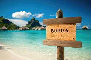 ai generato di legno cartello con il parola boa boa su il spiaggia, bora bora di legno cartello con un' spiaggia sfondo, ai generato foto