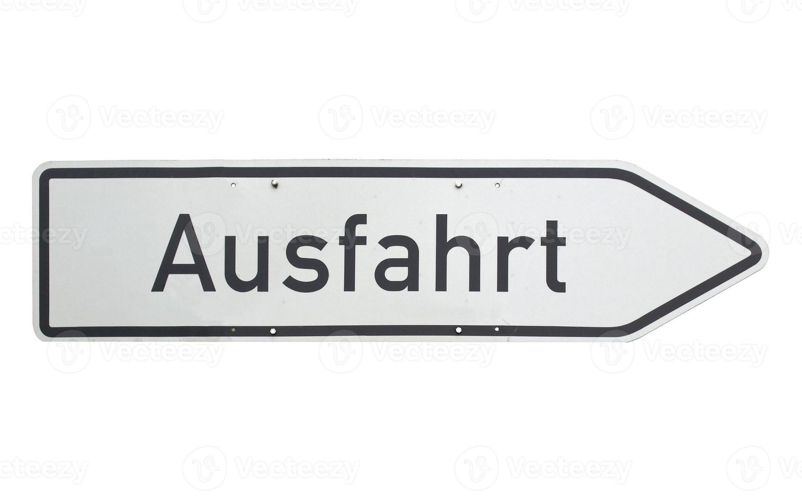 sinal alemão isolado sobre o branco. saída ausfahrt foto