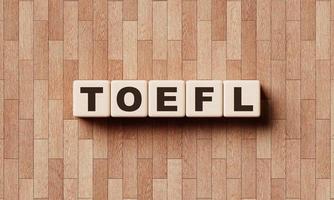 palavras toefl de blocos de madeira com letras. cursos de educação e teste de inglês como conceito de língua estrangeira. renderização de ilustração 3D foto