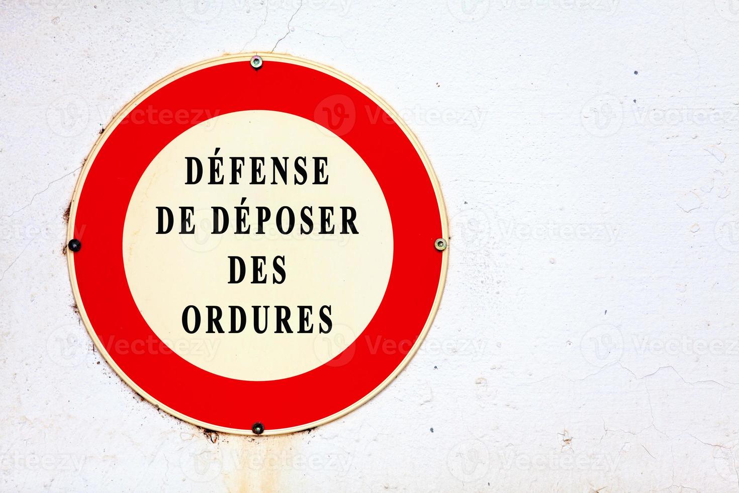Nein Müll Zeichen im Französisch foto