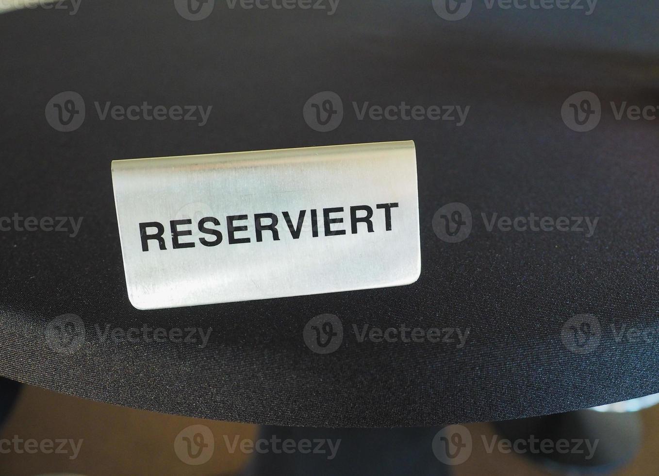 reservierter reservierter Tischschild foto