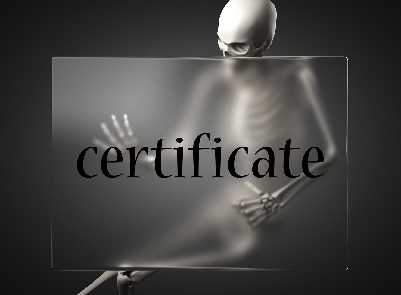 zertifikatwort auf glas und skelett foto