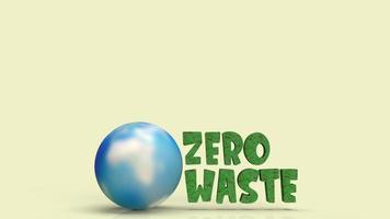 Zero Waste Text und World 3D-Rendering für Öko-Inhalte. foto