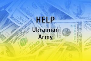 Helfen Sie Text der ukrainischen Armee mit buntem Geldhintergrund. das konzept der finanziellen hilfe für die ukrainische armee. foto