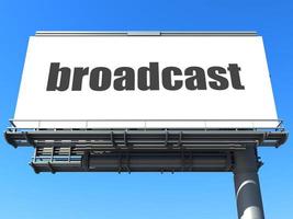 Broadcast-Wort auf Plakatwand foto