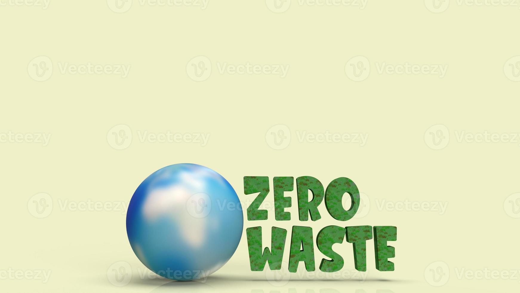 Zero waste text och världs 3d-rendering för ekologiskt innehåll. foto