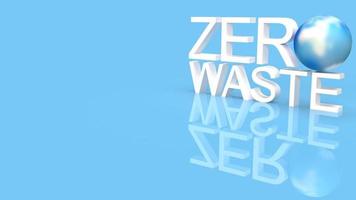Zero waste text och världs 3d-rendering för ekologiskt innehåll. foto