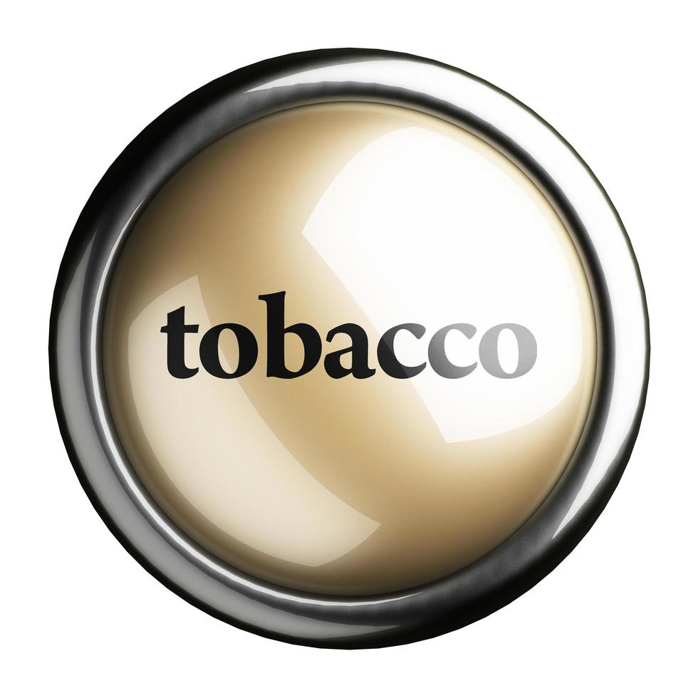 tabak woord op geïsoleerde knop foto