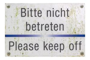 Duitse teken geïsoleerd over wit. blijf alsjeblieft weg.