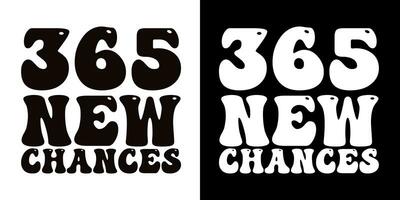 365 nieuw kans - typografie wijnoogst grafisch gelukkig nieuw jaar t overhemd ontwerp. gelukkig nieuw jaar 2024 t overhemd ontwerp foto