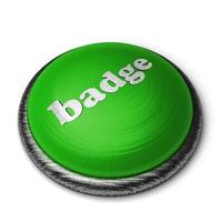 badge woord op groene knop geïsoleerd op wit foto