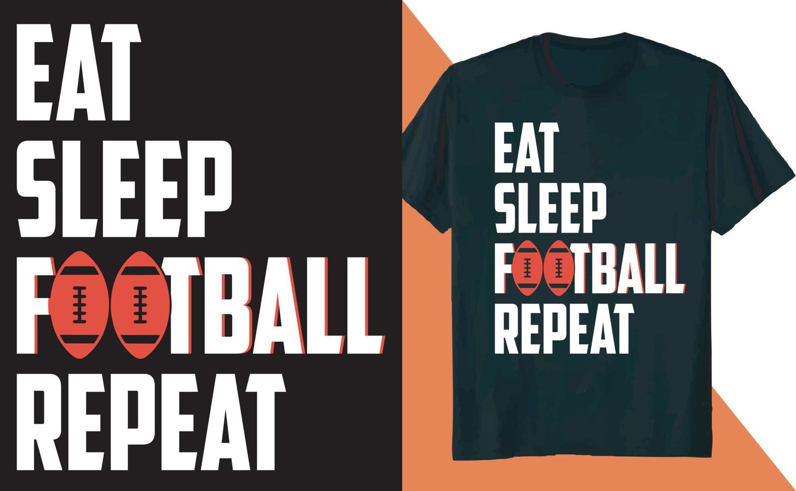 eet slaap voetbal herhaal t-shirtontwerp vector