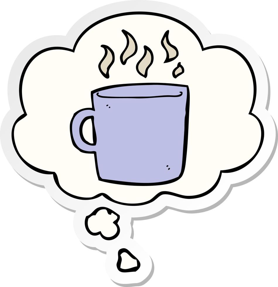 cartoon warme kop koffie en gedachte bel als een gedrukte sticker vector