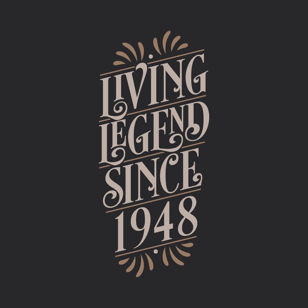 levende legende sinds 1948, 1948 verjaardag van de legende vector
