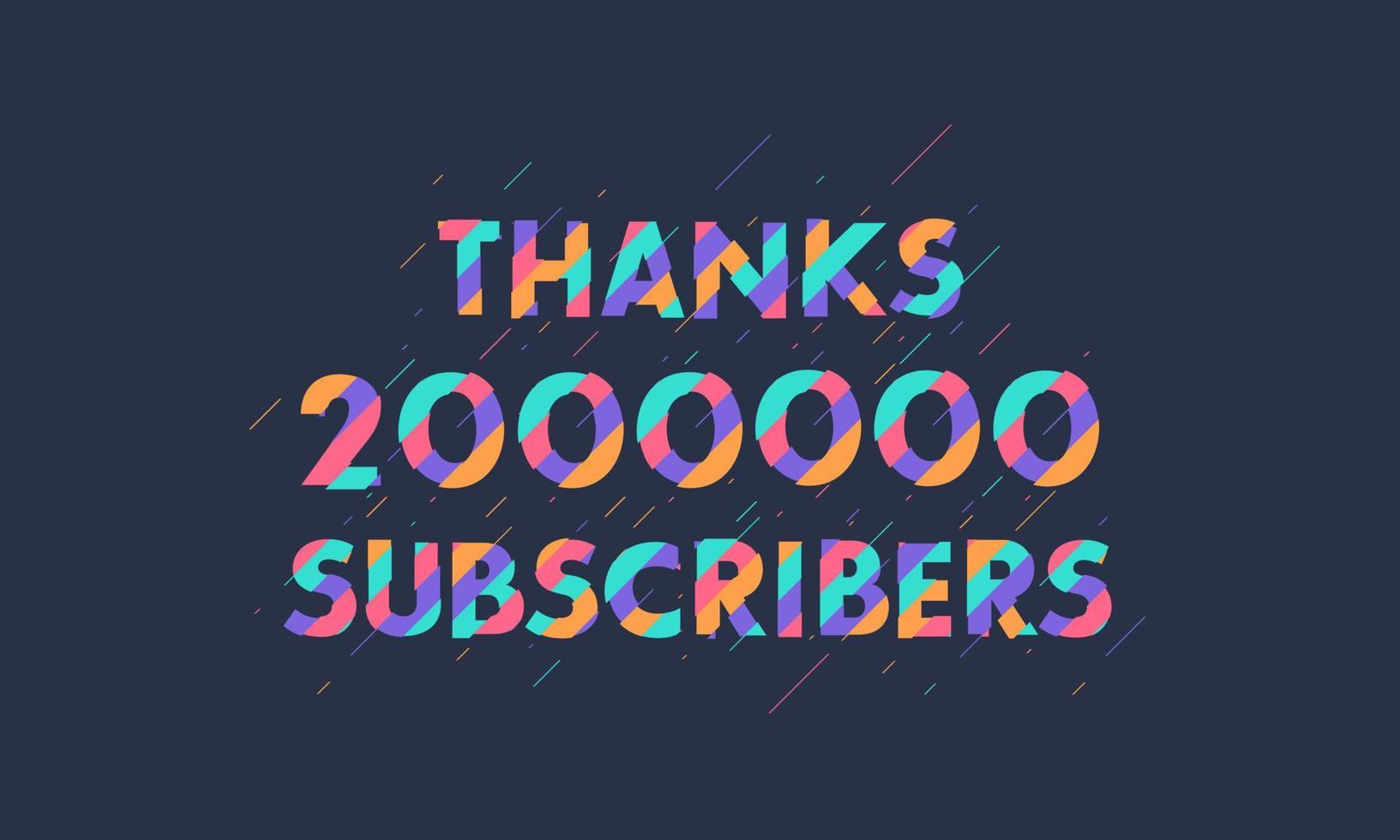 bedankt 2000000 abonnees, 2m abonnees vieren modern kleurrijk ontwerp. vector