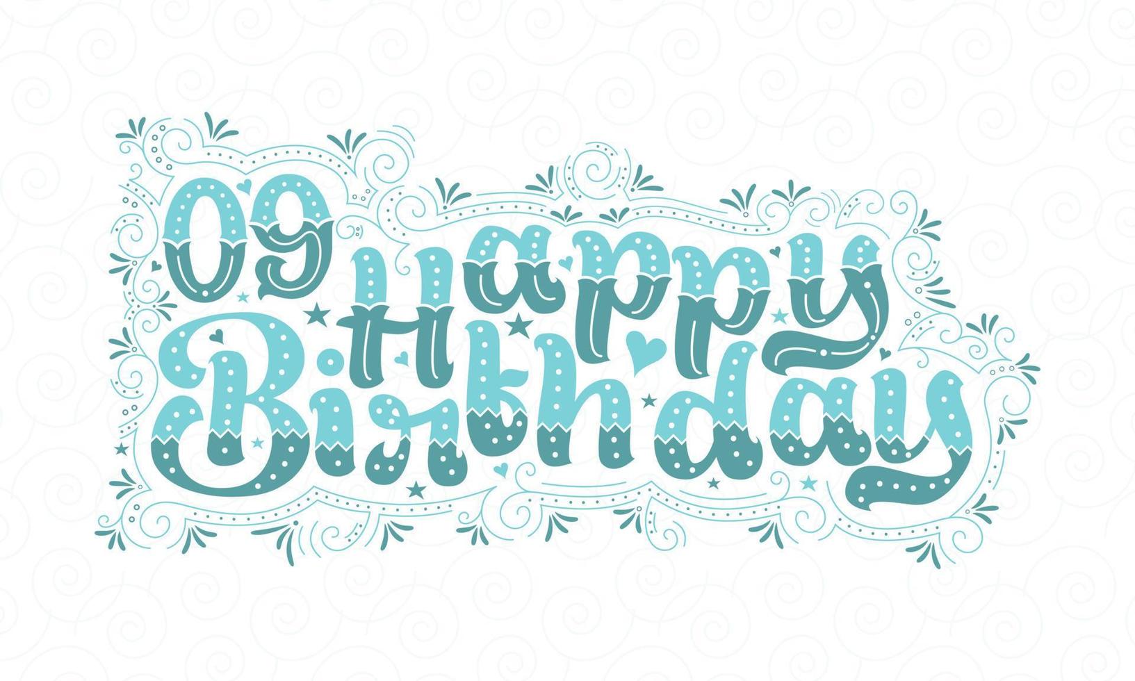 9e gelukkige verjaardag belettering, 9 jaar verjaardag mooie typografie design met aqua stippen, lijnen en bladeren. vector