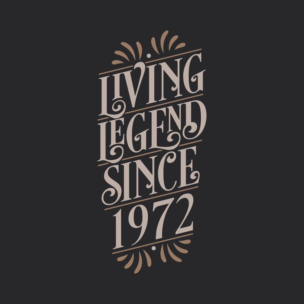 levende legende sinds 1972, 1972 verjaardag van de legende vector
