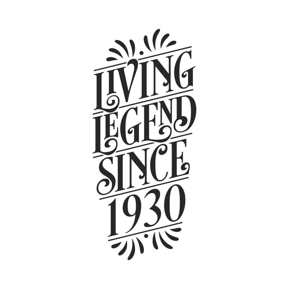 1930 verjaardag van legende, levende legende sinds 1930 vector
