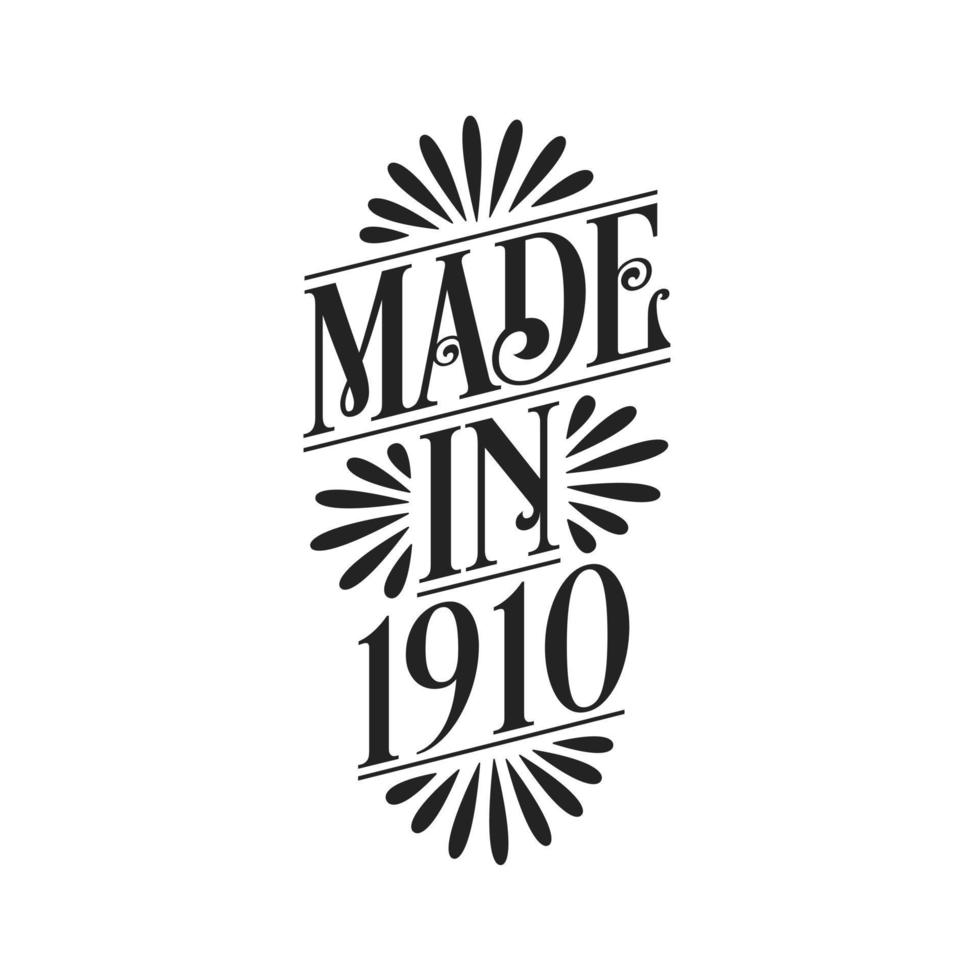kalligrafie belettering 1910 verjaardag, gemaakt in 1910 vector