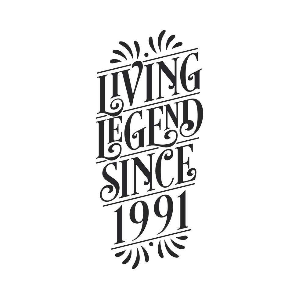 1991 verjaardag van legende, levende legende sinds 1991 vector