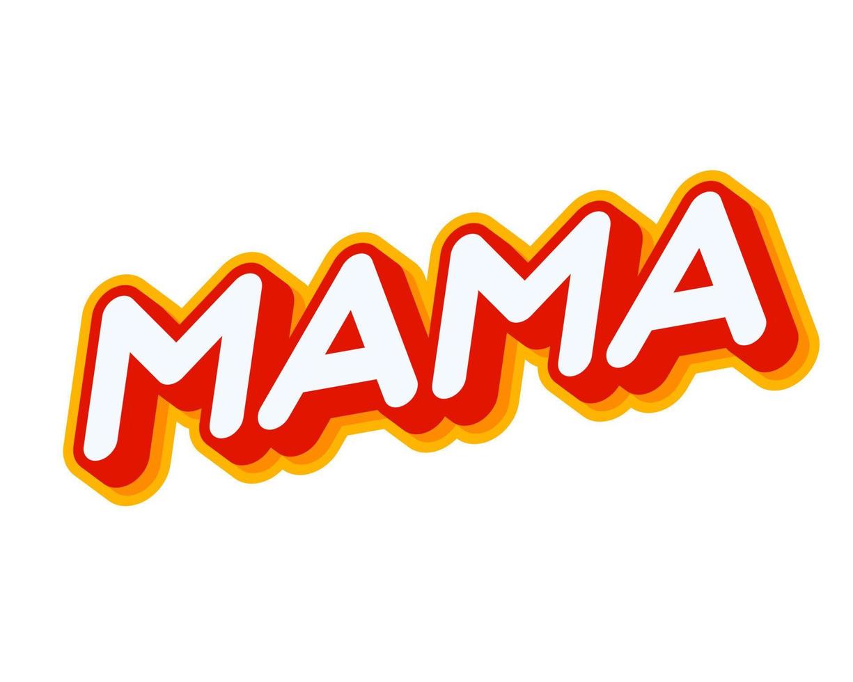 mama is de beste mens. zin belettering geïsoleerd op wit kleurrijke tekst effect ontwerp vector. tekst of inscripties in het Engels. het moderne en creatieve ontwerp heeft rode, oranje, gele kleuren. vector