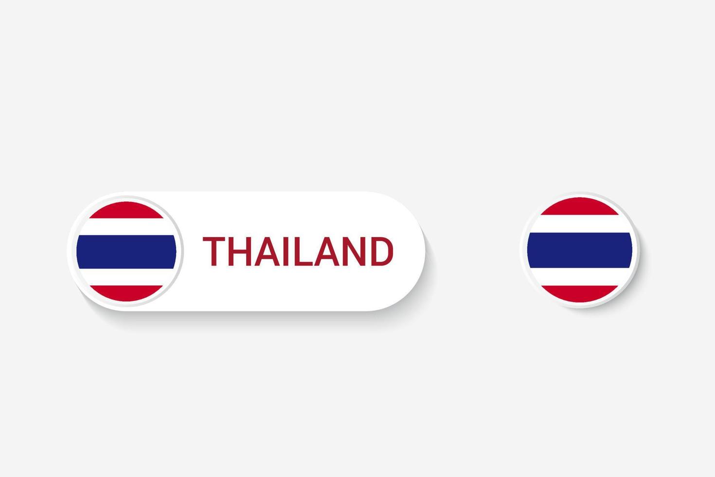 Thailand knop vlag in illustratie van ovaal gevormd met woord van thailand. en knop vlag thailand. vector