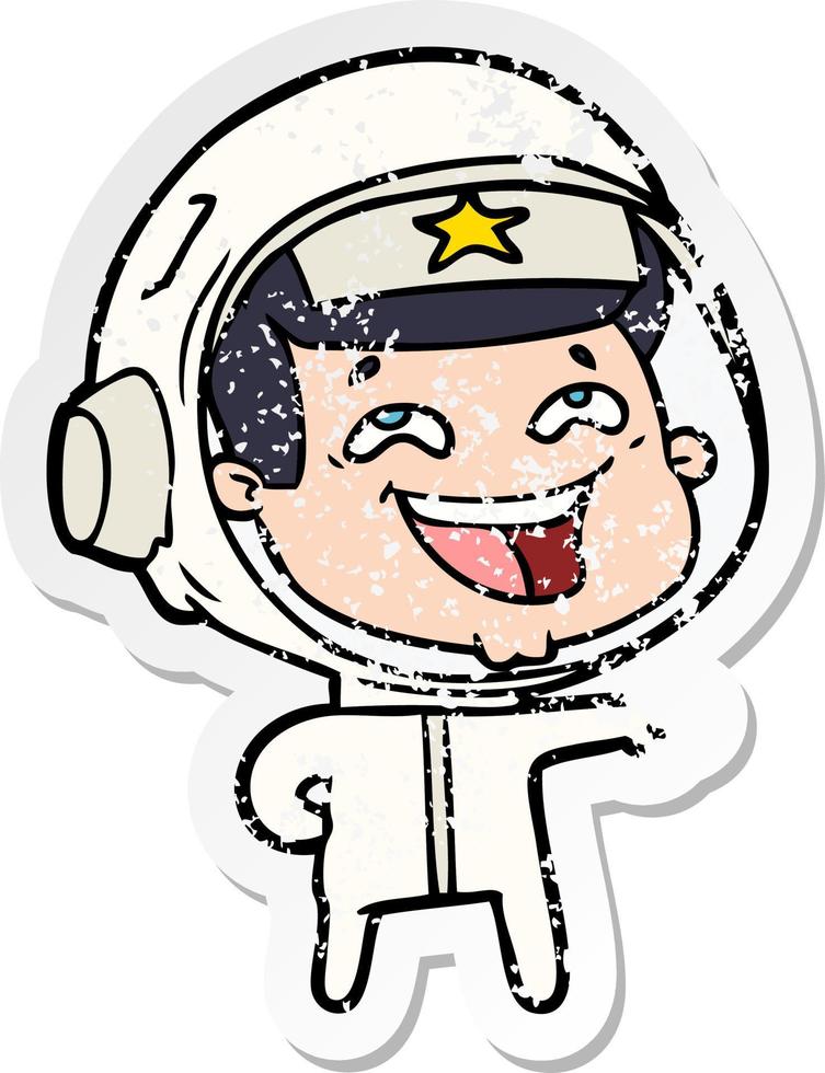 verontruste sticker van een cartoon lachende astronaut vector