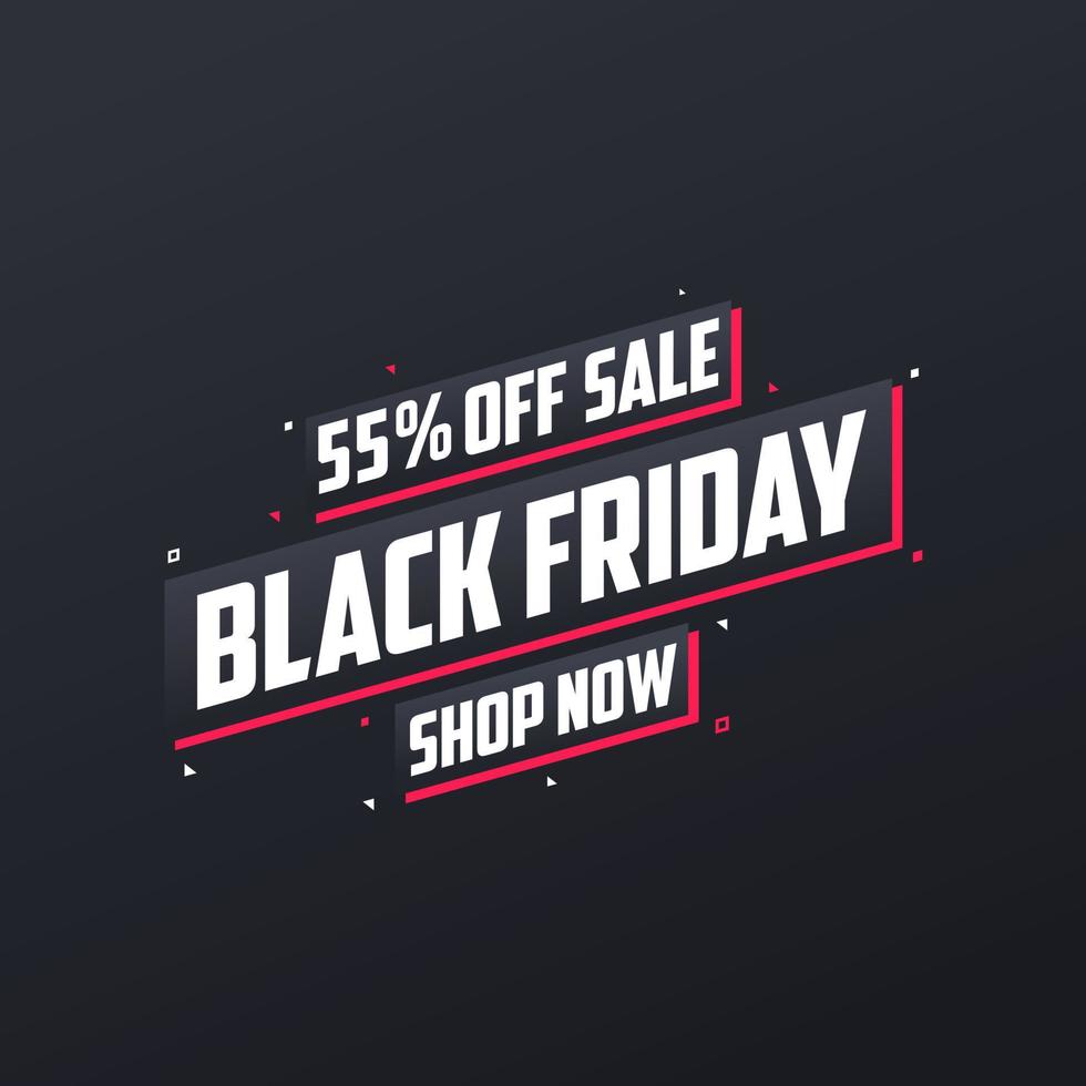 55 korting op black friday-uitverkoop. black friday sale 55 kortingsaanbieding, winkel nu. promotie- en marketingontwerp voor zwarte vrijdag. vector