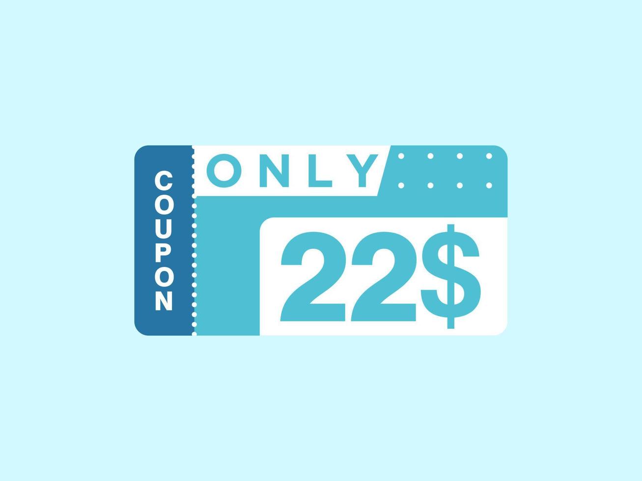 22 dollar alleen couponteken of label of kortingsbon geldbesparend label, met coupon vectorillustratie zomeraanbieding eindigt weekendvakantie vector