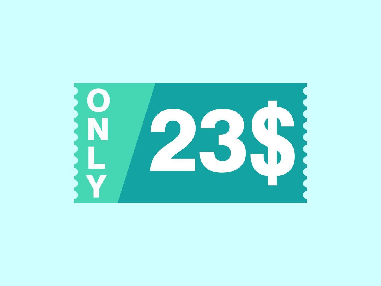 23 dollar alleen couponteken of label of kortingsbon geldbesparend label, met coupon vectorillustratie zomeraanbieding eindigt weekendvakantie vector