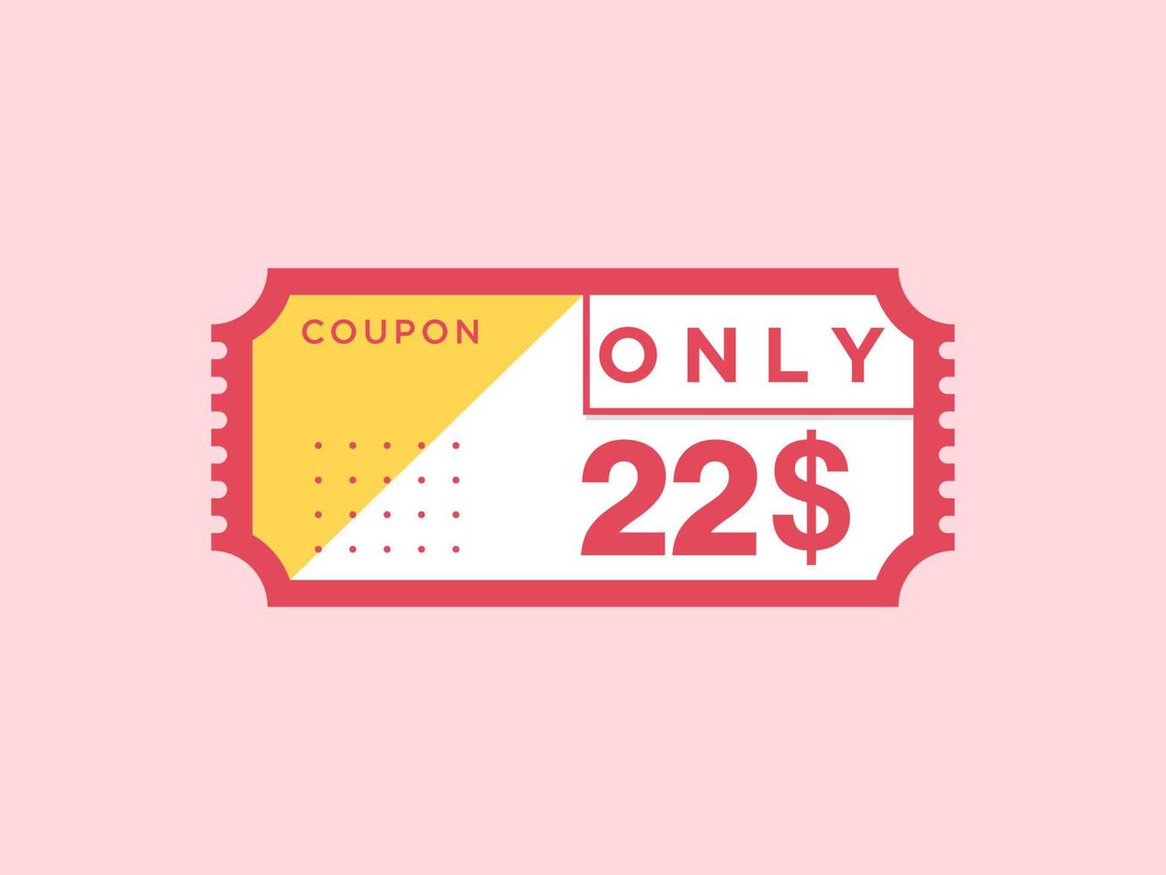 22 dollar alleen couponteken of label of kortingsbon geldbesparend label, met coupon vectorillustratie zomeraanbieding eindigt weekendvakantie vector