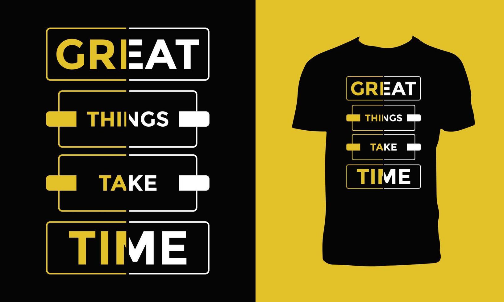 geweldige dingen kosten tijd t-shirtontwerp vector
